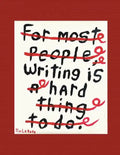 Writing Is Hard: A Collection of Over 100 Essays - Paperback