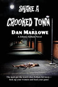 Shake a Crooked Town - Paperback