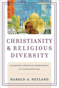 Christianity and Religious Diversity: Clarifying Christian Commitments in a Globalizing Age - Paperback