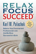 Relax Focus Succeed - Revised Edition - Paperback