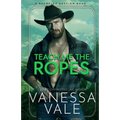 Teach Me The Ropes: Large Print - Paperback