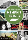 On This Day in Memphis History - Paperback
