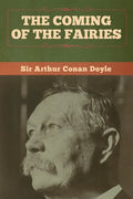 The Coming of the Fairies - Paperback