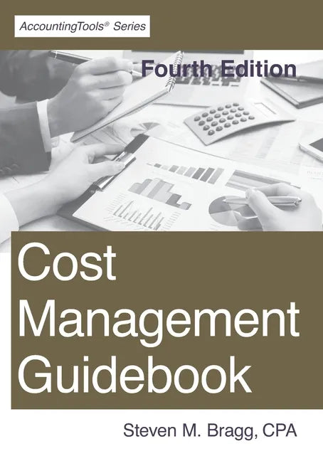 Cost Management Guidebook: Fourth Edition - Paperback