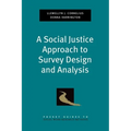 Social Justice Approach to Survey Design and Analysis - Paperback