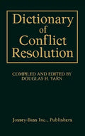 Dictionary of Conflict Resolution - Hardcover
