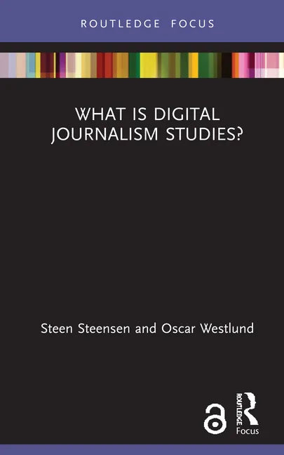 What Is Digital Journalism Studies? - Hardcover