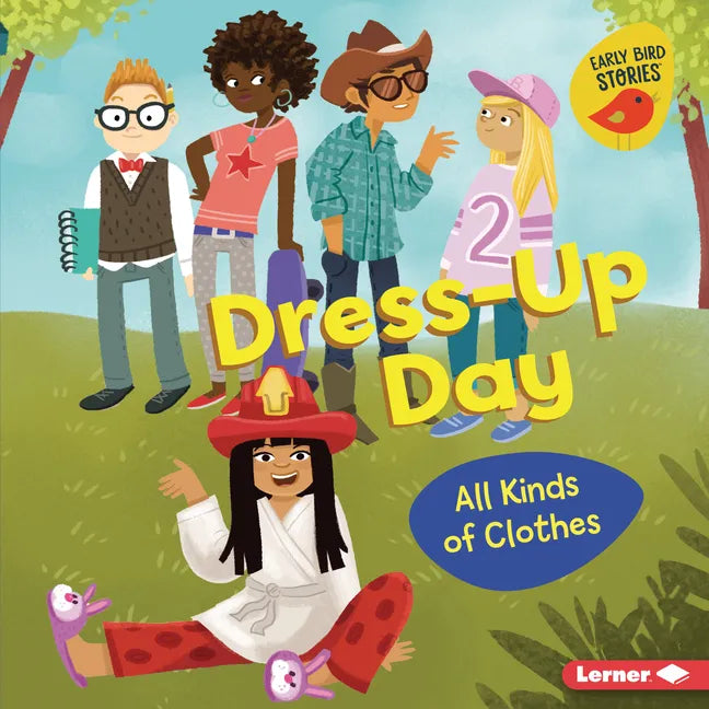 Dress-Up Day: All Kinds of Clothes - Library Binding