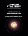 Universal Cycle Theory: Neomechanics of the Hierarchically Infinite Universe - Paperback