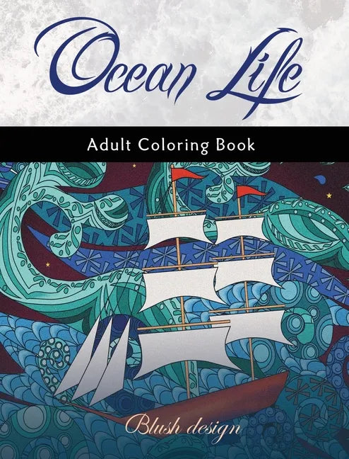 Ocean Life: Adult Coloring Book - Hardcover