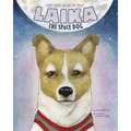 Laika the Space Dog: First Hero in Outer Space - Paperback