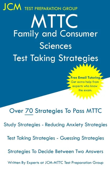 MTTC Family and Consumer Sciences - Test Taking Strategies - Paperback
