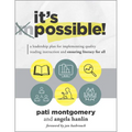 It's Possible!: A Leadership Plan for Implementing Quality Reading Instruction and Ensuring Literacy for All (Increase Reading Proficiency for All Stu - Paperback