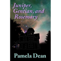 Juniper, Gentian, and Rosemary - Paperback