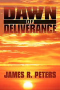 Dawn of Deliverance - Paperback