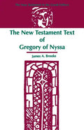 The New Testament Text of Gregory of Nyssa - Paperback