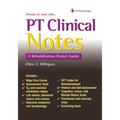 PT Clinical Notes: A Rehabilitation Pocket Guide - Spiral