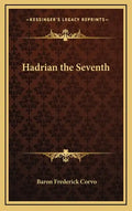 Hadrian the Seventh - Hardcover