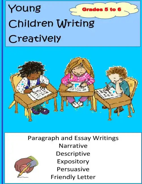 Young Children Writing Creatively Grades 5 and 6 - Paperback