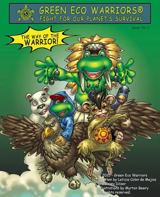 Green Eco Warriors - The way of the warrior! - Paperback
