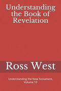 Understanding the Book of Revelation: Understanding the New Testament, Volume 19 - Paperback