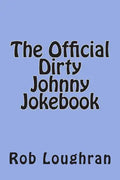 The Official Dirty Johnny Jokebook - Paperback