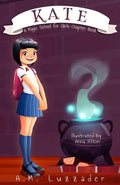 Kate: A Magic School for Girls Chapter Book - Paperback