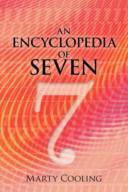 An Encyclopedia of Seven - Paperback