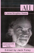 All: A James Broughton Reader - Paperback
