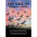 The Sage of Dibbin Creek - Hardcover