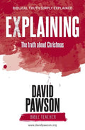 EXPLAINING The Truth about Christmas - Paperback