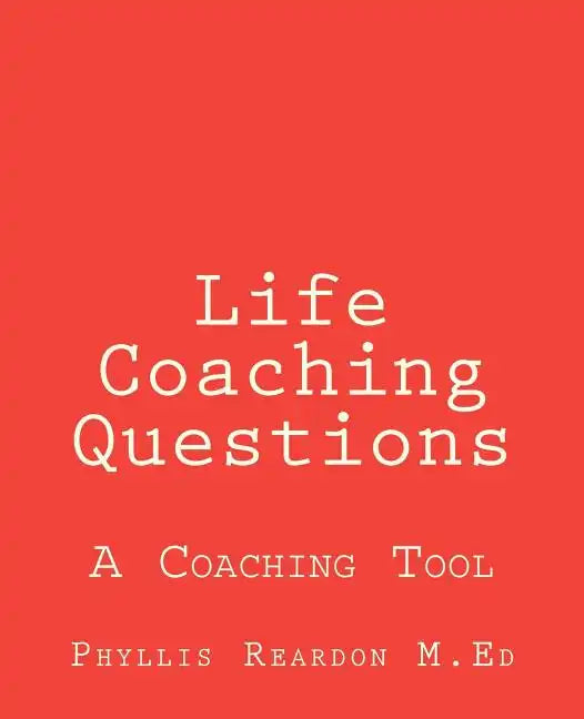 Life Coaching Questions - Paperback