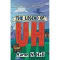The Legend of Uh - Paperback