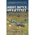 Shot Down Over Italy - Hardcover