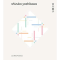 Shizuko Yoshikawa - Hardcover