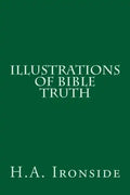 Illustrations of Bible Truth - Paperback