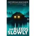 She Bleeds Slowly - Paperback