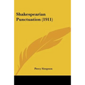 Shakespearian Punctuation (1911) - Paperback