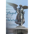 Angel of the Waters - Paperback