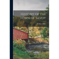 History of the Town of Savoy - Paperback