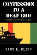 Confession to a Deaf God - Hardcover