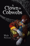 A Clown in Cobwebs - Paperback