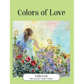 Colors of Love - Hardcover