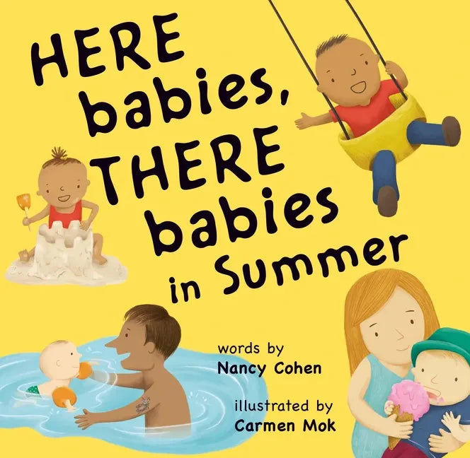 Here Babies, There Babies in Summer - Board Book