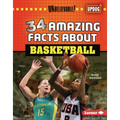 34 Amazing Facts about Basketball - Library Binding