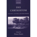 Dio Chrysostom: Politics, Letters, and Philosophy - Paperback