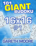 101 Giant Sudoku 16x16 #1 - Paperback