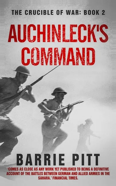 Auchinleck's Command: The Crucible of War Book 2 - Paperback