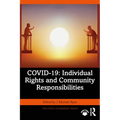Covid-19: Individual Rights and Community Responsibilities - Paperback