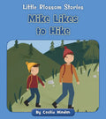 Mike Likes to Hike - Paperback